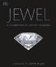 Jewel. A Celebration of Earths Treasures